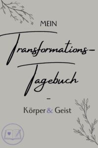 Transformationstagebuch